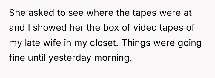 She asked to see where the tapes were at and...