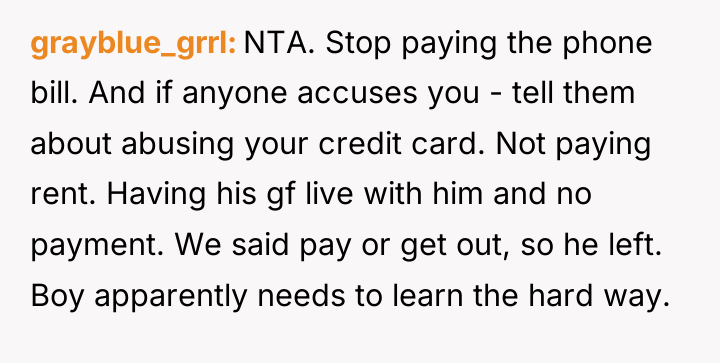 grayblue_grrl NTA. Stop paying the phone bill. And if anyone...