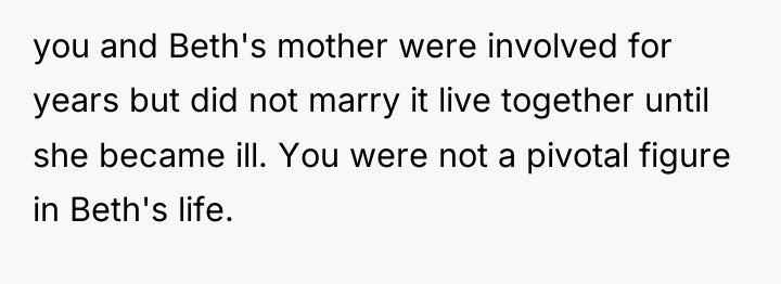you and Beth's mother were involved for years but did...