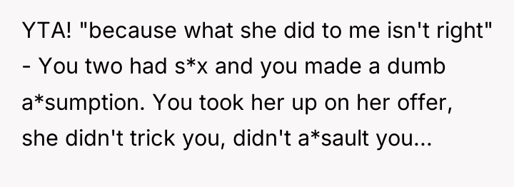 YTA! "because what she did to me isn't right" -...