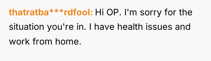 thatratba***rdfool Hi OP. I'm sorry for the situation you're in....