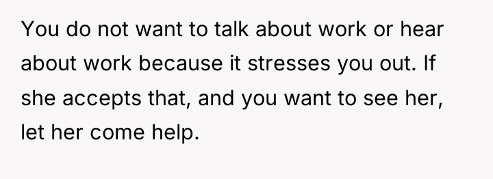 You do not want to talk about work or hear...