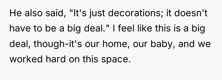 He also said, "It's just decorations; it doesn't have to...