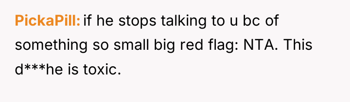 PickaPill if he stops talking to u bc of something...