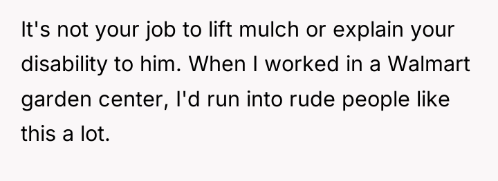 It's not your job to lift mulch or explain your...