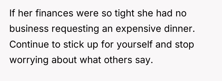 If her finances were so tight she had no business...