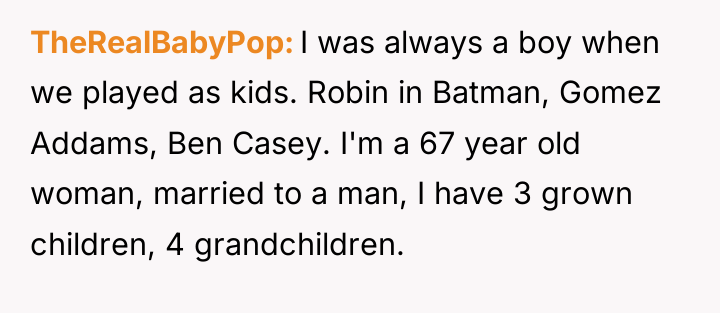 TheRealBabyPop I was always a boy when we played as...