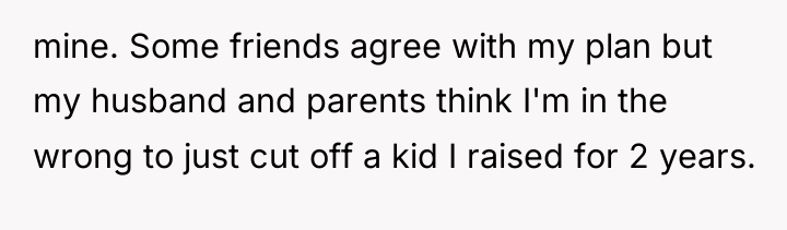 mine. Some friends agree with my plan but my husband...