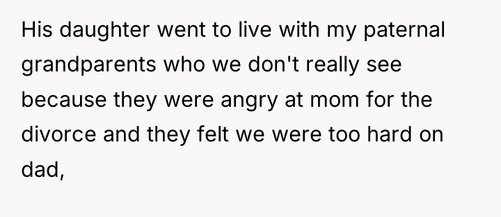 His daughter went to live with my paternal grandparents who...