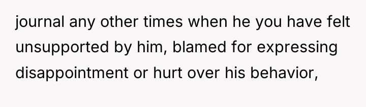 journal any other times when he you have felt unsupported...