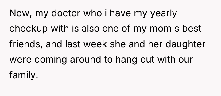 Now, my doctor who i have my yearly checkup with...