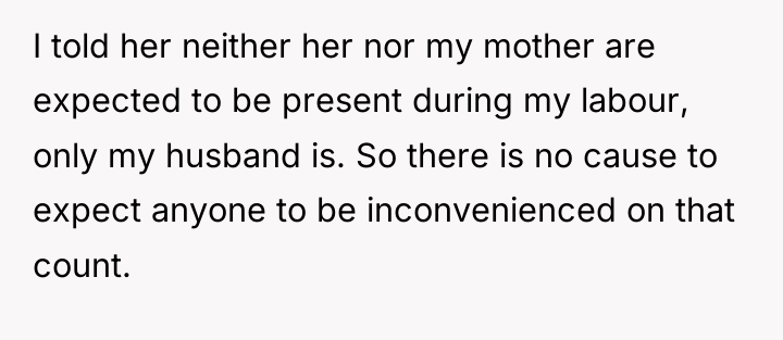 I told her neither her nor my mother are expected...