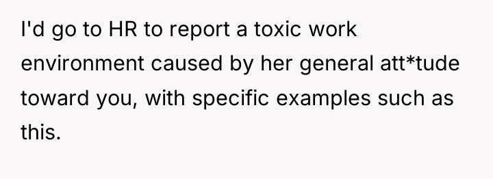 I'd go to HR to report a toxic work environment...