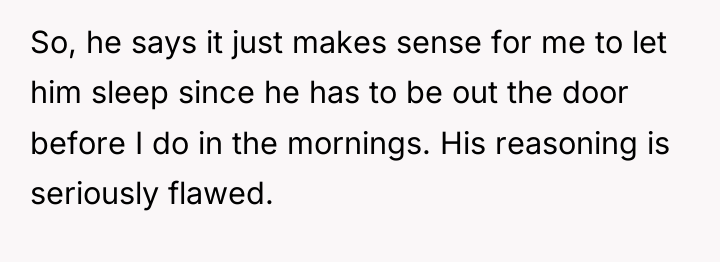 So, he says it just makes sense for me to...