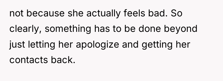 not because she actually feels bad. So clearly, something has...