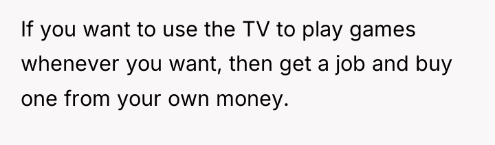 If you want to use the TV to play games...