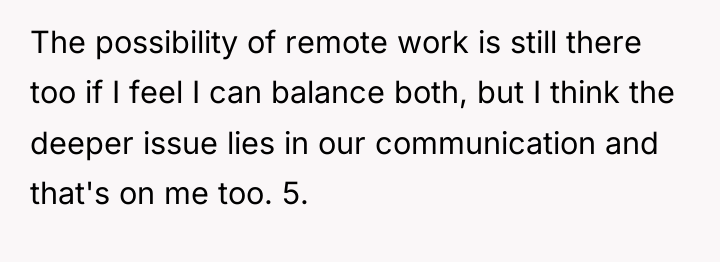 The possibility of remote work is still there too if...