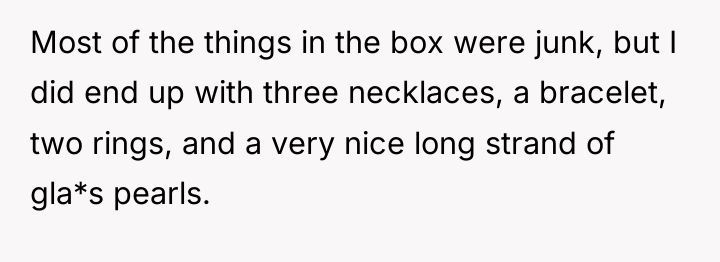 Most of the things in the box were junk, but...