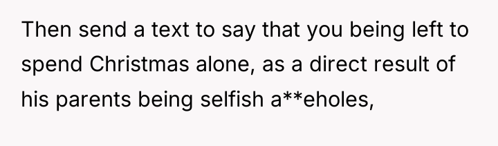 Then send a text to say that you being left...