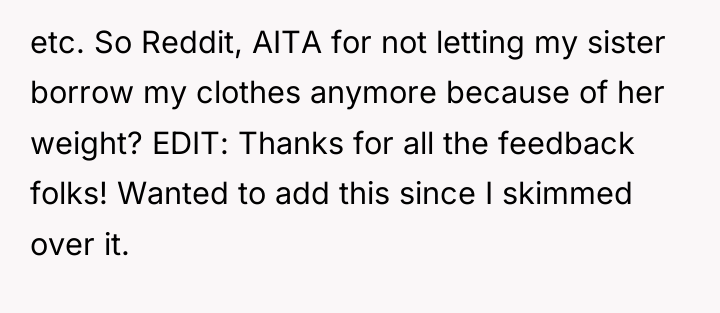 etc. So Reddit, AITA for not letting my sister borrow...