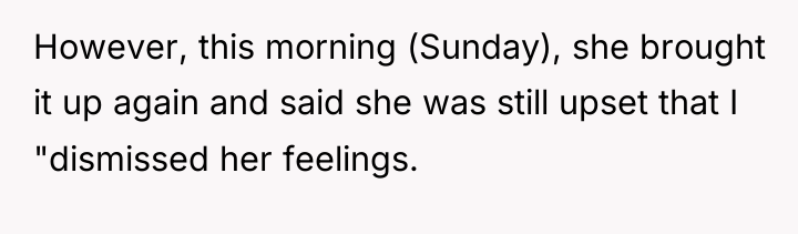 However, this morning (Sunday), she brought it up again and...