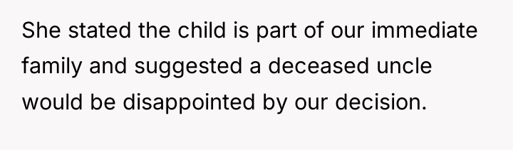 She stated the child is part of our immediate family...