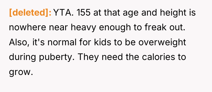 [deleted] YTA. 155 at that age and height is nowhere...