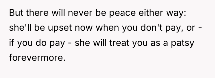 But there will never be peace either way: she'll be...