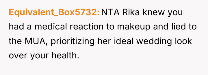 Equivalent_Box5732 NTA Rika knew you had a medical reaction to...