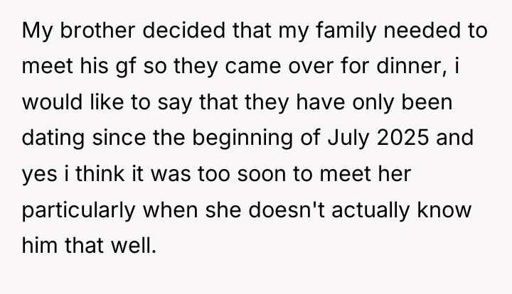 My brother decided that my family needed to meet his...