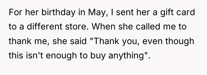 For her birthday in May, I sent her a gift...