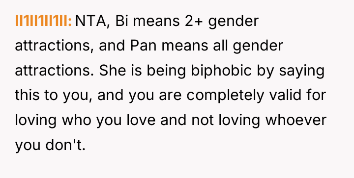 Il1Il1Il1Il NTA, Bi means 2+ gender attractions, and Pan means...