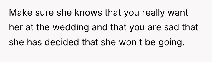 Make sure she knows that you really want her at...