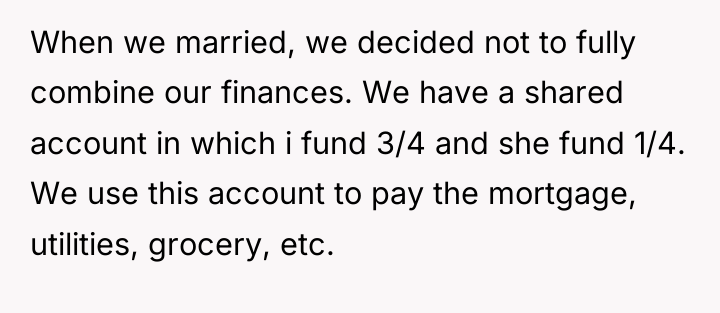 When we married, we decided not to fully combine our...