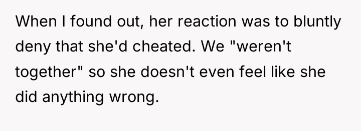 When I found out, her reaction was to bluntly deny...