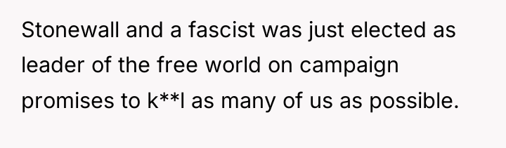 Stonewall and a fascist was just elected as leader of...