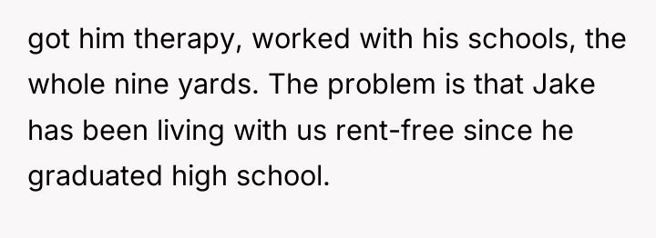 got him therapy, worked with his schools, the whole nine...