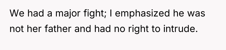 We had a major fight; I emphasized he was not...