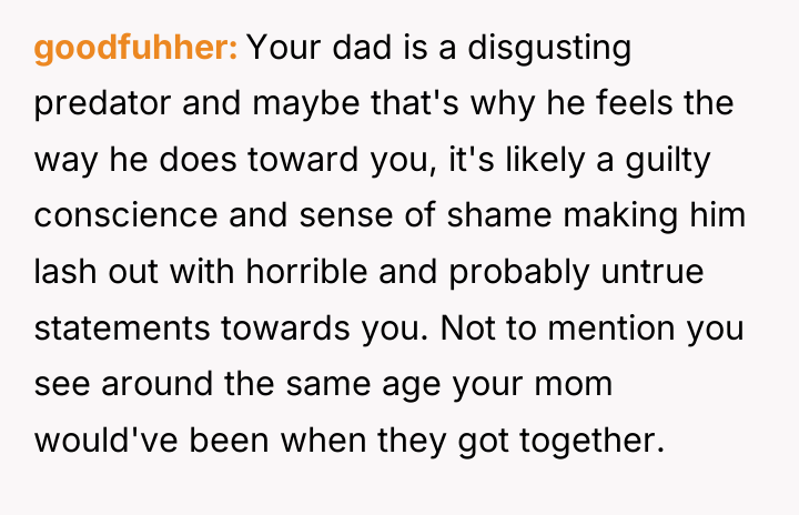 goodfuhher Your dad is a disgusting predator and maybe that's...