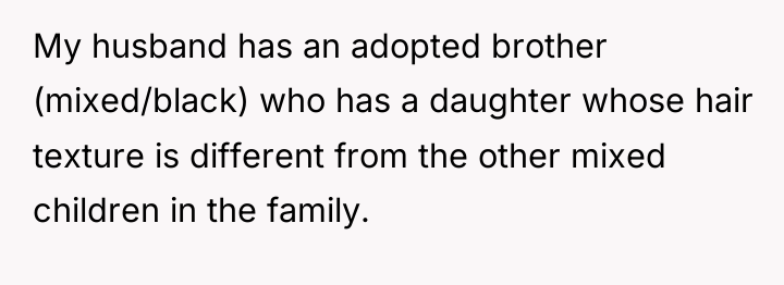 My husband has an adopted brother (mixed/black) who has a...