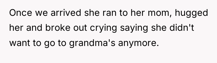 Once we arrived she ran to her mom, hugged her...