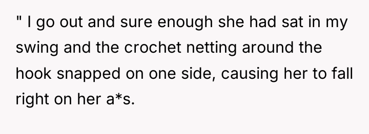 " I go out and sure enough she had sat...