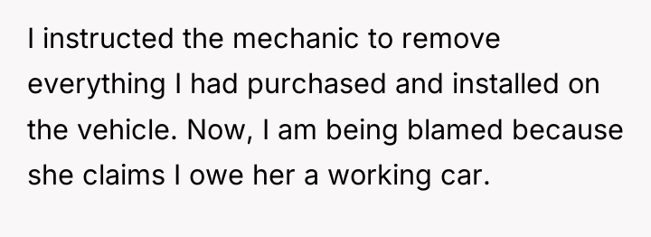 I instructed the mechanic to remove everything I had purchased...