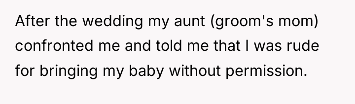 After the wedding my aunt (groom's mom) confronted me and...