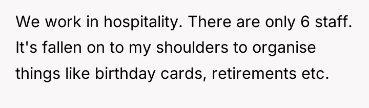 We work in hospitality. There are only 6 staff. It's...