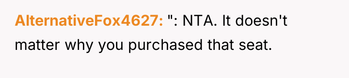 AlternativeFox4627 ": NTA. It doesn't matter why you purchased that...