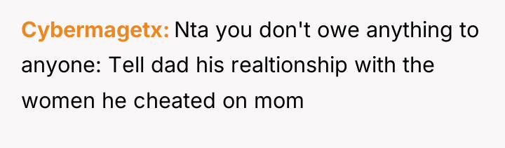 Cybermagetx Nta you don't owe anything to anyone: Tell dad...