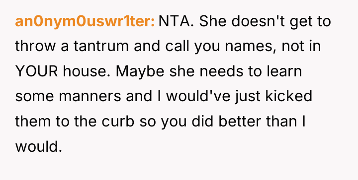 an0nym0uswr1ter NTA. She doesn't get to throw a tantrum and...