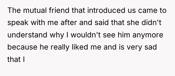 The mutual friend that introduced us came to speak with...