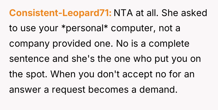 Consistent-Leopard71 NTA at all. She asked to use your *personal*...